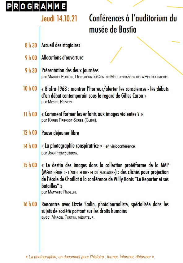 La photographie , un document pour l'Histoire: former, informer, déformer La photographie , un document pour l'Histoire: former, informer, déformer
