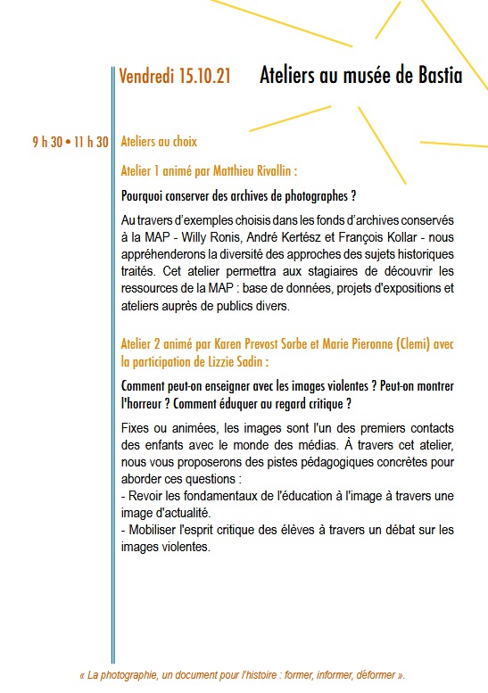 La photographie , un document pour l'Histoire: former, informer, déformer