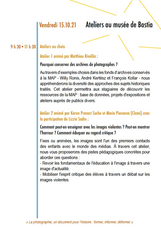 La photographie , un document pour l'Histoire: former, informer, déformer La photographie , un document pour l'Histoire: former, informer, déformer