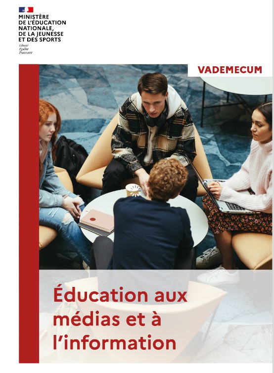 Vademecum pour l’éducation aux médias et à l’information Vademecum pour l’éducation aux médias et à l’information
