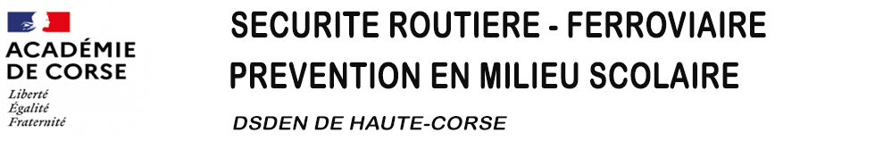 Sécurité routière-ferroviaire et prévention en milieu scolaire Sécurité routière-ferroviaire et prévention en milieu scolaire